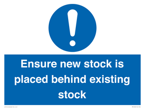 Ensure New Stock Is Placed Behind Existing Stock Sign